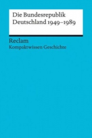 Książka Die Bundesrepublik Deutschland 1949-89 Peter Adamski