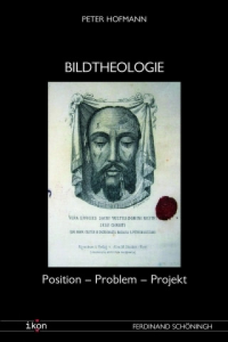 Kniha Bildtheologie Peter Hofmann