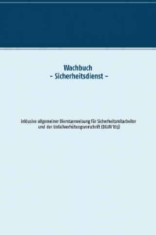 Kniha Wachbuch Sicherheitsdienst Kai Deliomini
