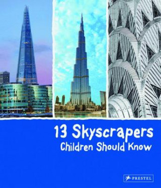 Könyv 13 Skyscrapers Children Should Know Brad Finger