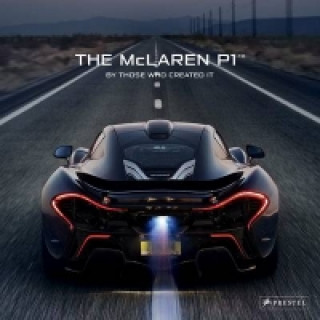 Carte Mclaren P1(Tm) by Those Who Created it Andrew Frankel