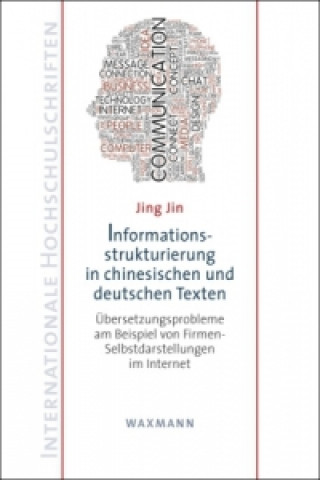 Kniha Informationsstrukturierung in chinesischen und deutschen Texten Jing Jin