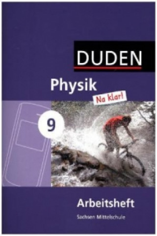Kniha Physik Na klar! - Mittelschule Sachsen - 9. Schuljahr Barbara Gau
