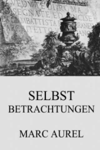 Buch Selbstbetrachtungen Marc Aurel