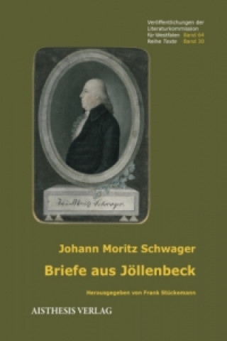 Kniha Briefe aus Jöllenbeck Johann Moritz Schwager