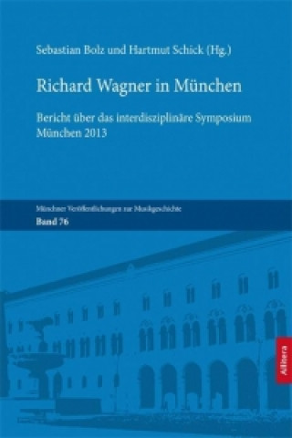 Book Richard Wagner in München Sebastian Bolz