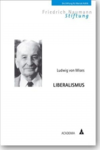 Kniha Liberalismus Ludwig von Mises