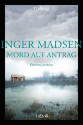 Книга Mord auf Antrag Inger Madsen