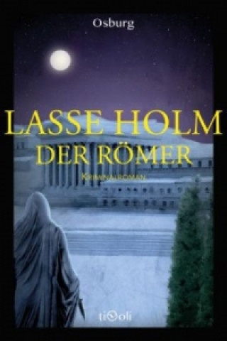 Kniha Der Römer Lasse Holm