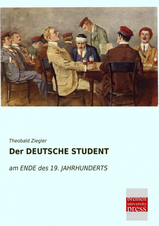 Book Der DEUTSCHE STUDENT Theobald Ziegler