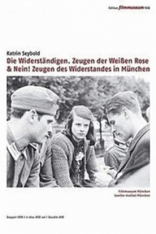 Видео Die Widerständigen. Zeugen der Weißen Rose & Nein! Zeugen des Widerstandes in München 1933-1945, 2 DVDs Katrin Seybold