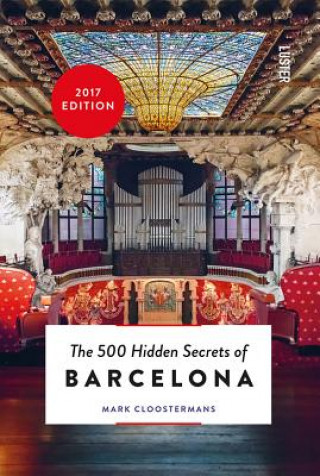 Книга 500 Hidden Secrets of Barcelona Mark Cloostermans