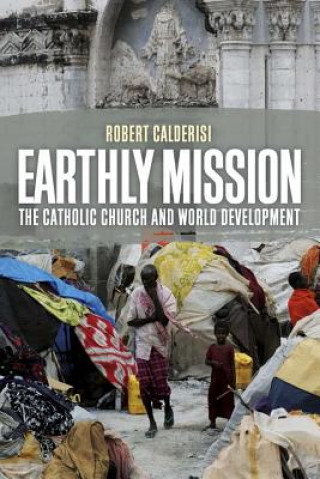 Kniha Earthly Mission Robert Calderisi