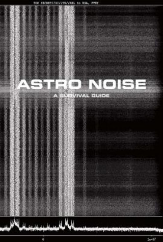 Книга Astro Noise Laura Poitras