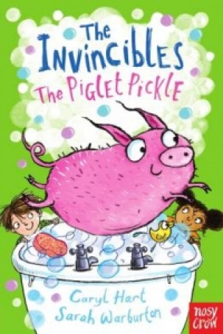 Книга The Invincibles: The Piglet Pickle Caryl Hart