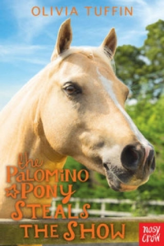 Carte Palomino Pony Steals the Show Olivia Tuffin