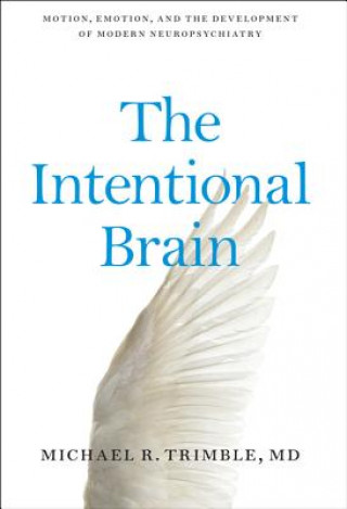 Libro Intentional Brain Michael Trimble