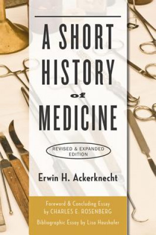 Book Short History of Medicine Erwin Ackerknecht