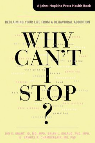 Carte Why Can't I Stop? Jon Grant
