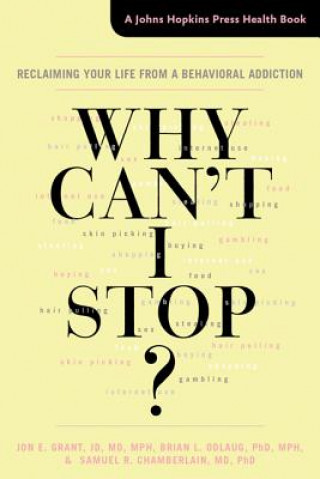 Kniha Why Can't I Stop? Jon Grant