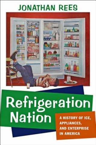 Knjiga Refrigeration Nation Jonathan Rees