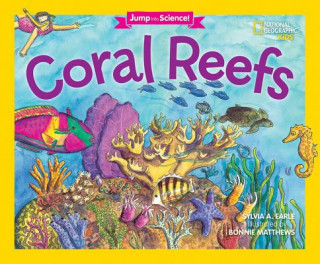 Carte Jump Into Science: Coral Reefs Sylvia A. Earle