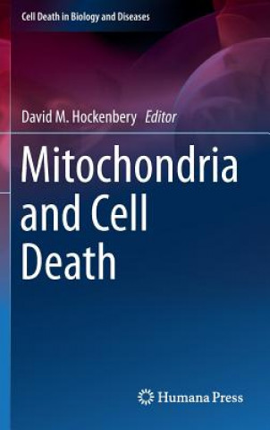 Carte Mitochondria and Cell Death David M. Hockenbery