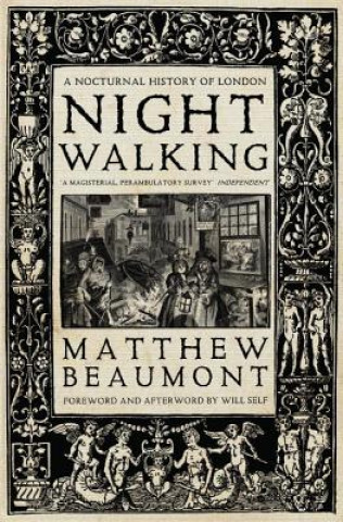 Kniha Nightwalking Matthew Beaumont