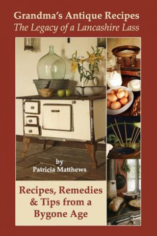 Book Grandma's Antique Recipes Patricia Matthews