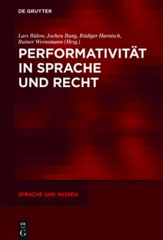Könyv Performativitat in Sprache und Recht Lars Bülow