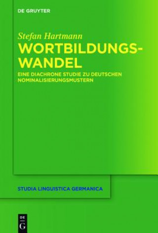 Książka Wortbildungswandel Stefan Hartmann