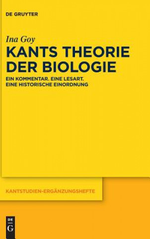 Kniha Kants Theorie der Biologie Ina Goy