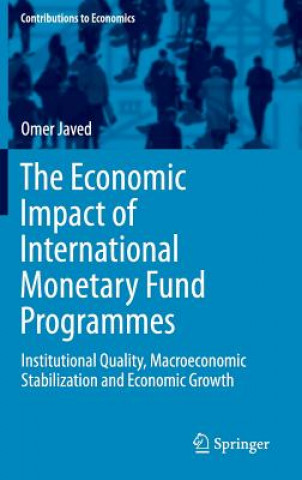 Книга Economic Impact of International Monetary Fund Programmes Omer Javed