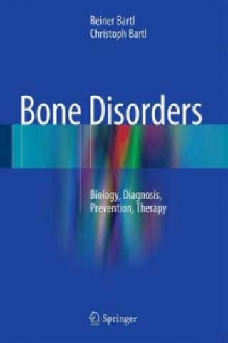 Книга Bone Disorders Reiner Bartl