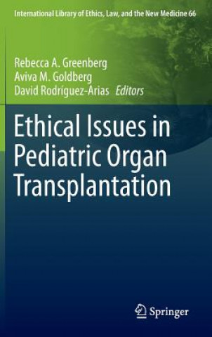 Kniha Ethical Issues in Pediatric Organ Transplantation Rebecca Greenberg