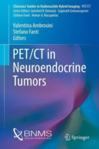 Book PET/CT in Neuroendocrine Tumors Valentina Ambrosini