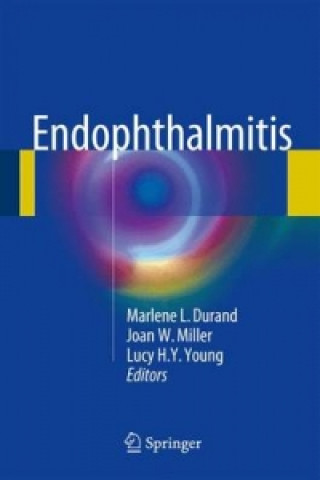 Könyv Endophthalmitis Marlene L. Durand