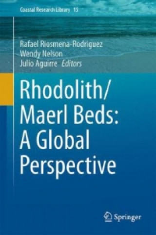 Könyv Rhodolith/Maerl Beds: A Global Perspective Rafael Riosmena-Rodriguez