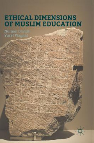 Buch Ethical Dimensions of Muslim Education Nuraan Davids