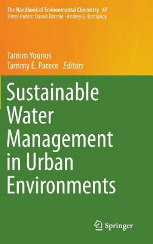 Knjiga Sustainable Water Management in Urban Environments Tamim Younos