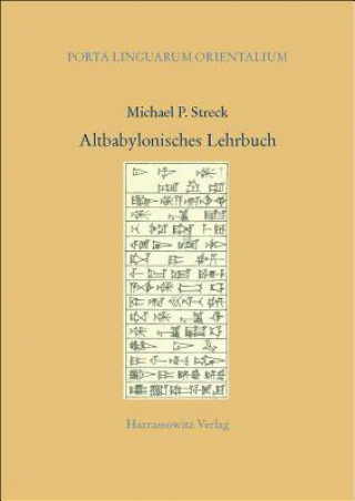 Carte Altbabylonisches Lehrbuch Michael P. Streck