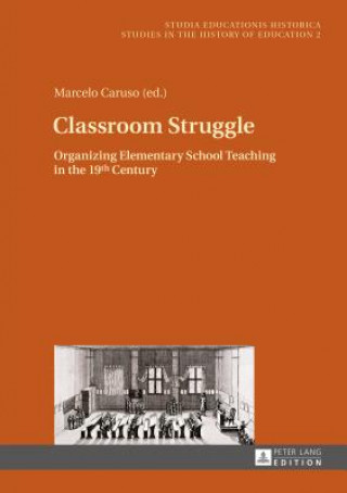 Livre Classroom Struggle Marcelo Caruso