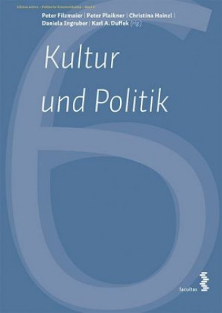 Kniha Kultur und Politik Peter Filzmaier