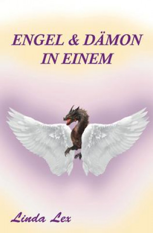 Könyv Engel und Damon in einem Linda Lex
