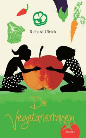 Kniha Vegetarierinnen Richard Ulrich