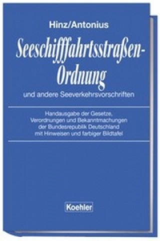 Kniha Seeschifffahrtsstraßen-Ordnung und andere Seeverkehrsvorschriften Jochen Hinz