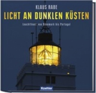 Kniha Licht an dunklen Küsten Klaus Rabe