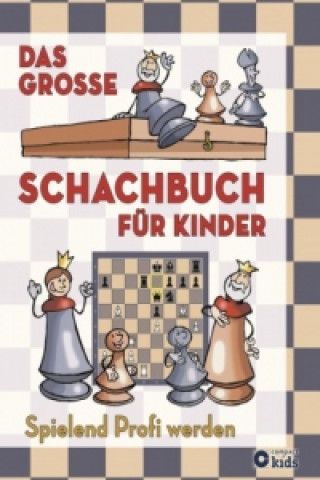 Kniha Das große Schachbuch für Kinder Ferenc Halász