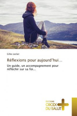 Kniha Reflexions Pour Aujourd'hui... Leclair-G