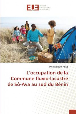 Carte L'Occupation de la Commune Fluvio-Lacustre de So-Ava Au Sud Du Benin Akiyo-O